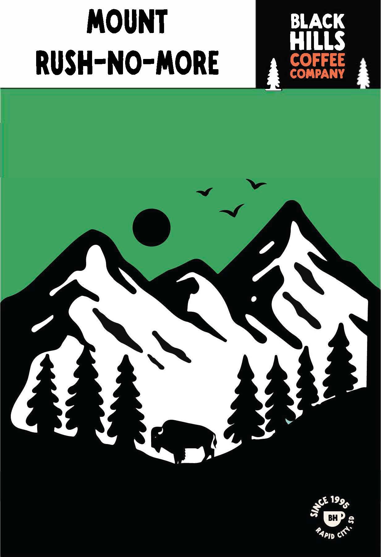 Mount Rush No More DECAF